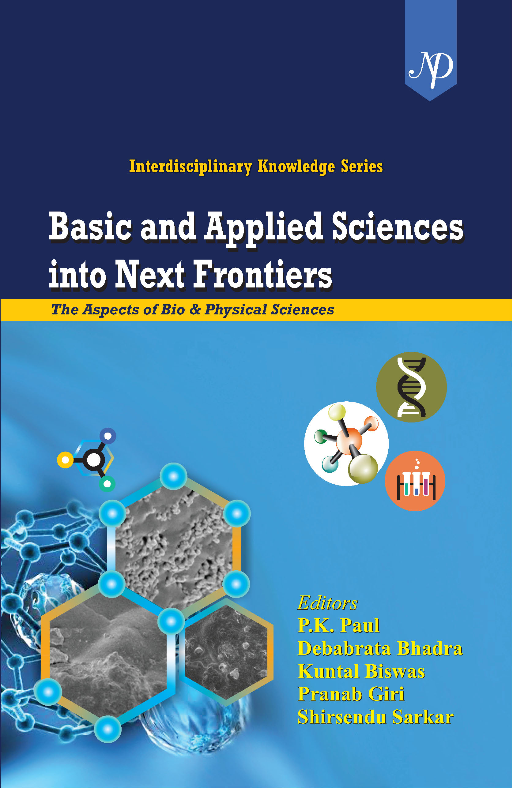 Basic and Applied Sciences into Next Frontiers by PK Paul.jpg